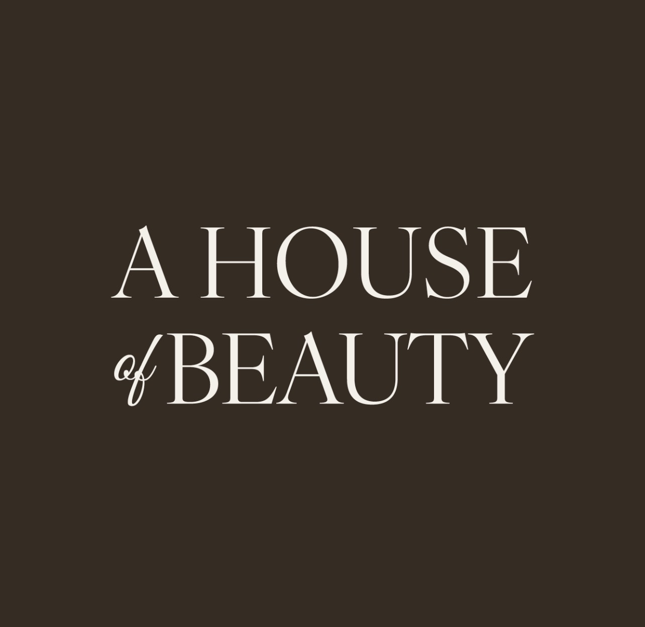 A House of Beauty